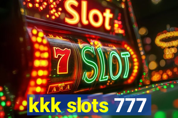 kkk slots 777